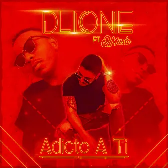 Adicto a Ti by Dlione