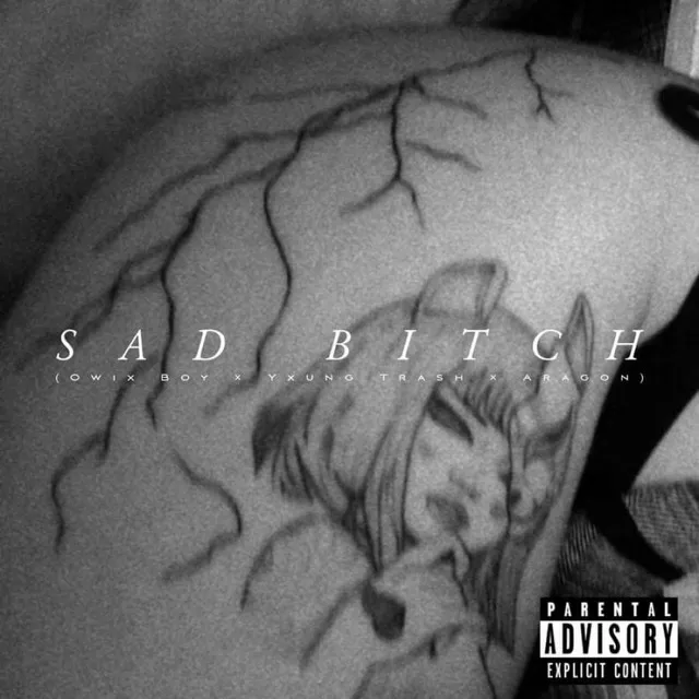 Sad bitch