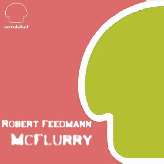 McFlurry by Robert Feedmann