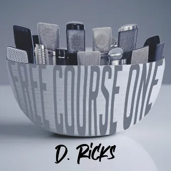 Free Course One by D. Ricks