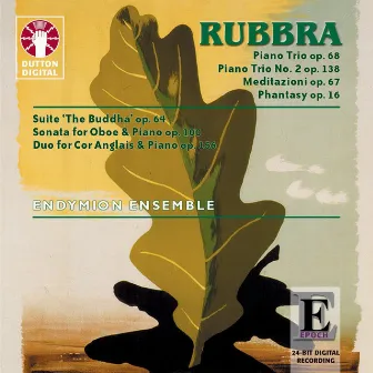 Rubbra: Chamber Music by Endymion Ensemble