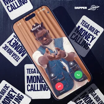 Money Calling by Tega Boi Dc