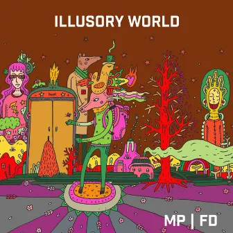 Illusory World by Musicproject ForgottenDogs