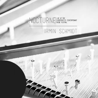 Nocturne (Live at the Huddersfield Contemporary Music Festival) by Irmin Schmidt