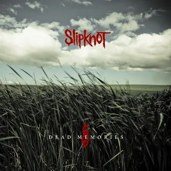 Dead Memories by Slipknot