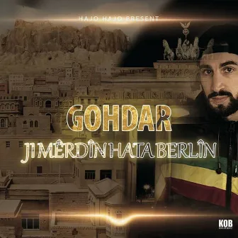 Ji Mêrdîn hata Berlîn by Gohdar