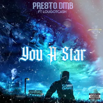 You A Star by Presto D.M.B