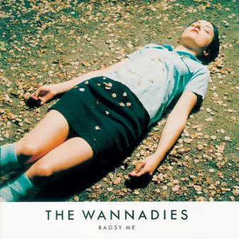 Bagsy Me by The Wannadies