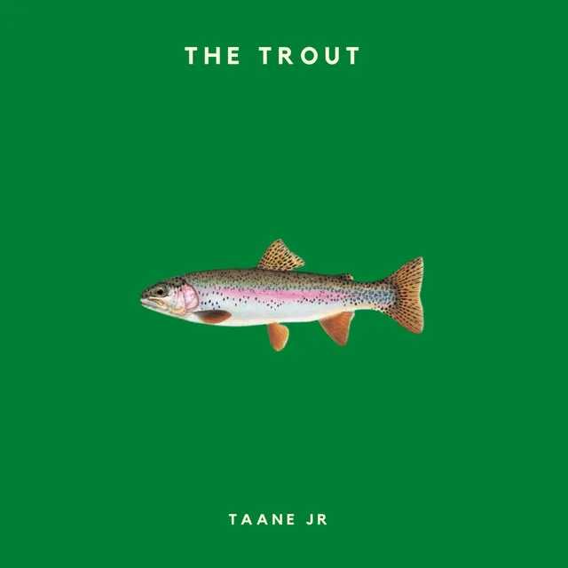 The Trout