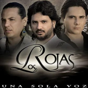 Una Sola Voz by Los Rojas