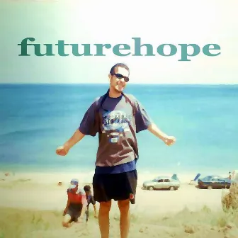 Futurehope (Funkocrat Breaks Album) by Funkocrat