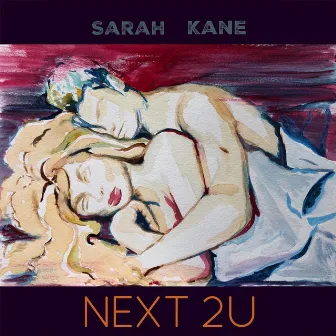 Next 2 U by Sarah Kane