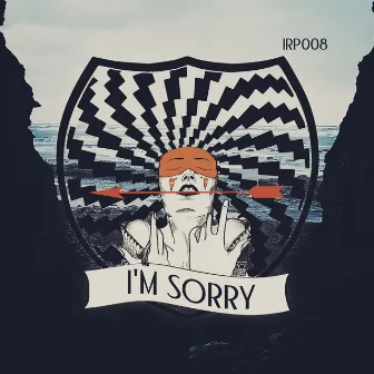 I'm Sorry by Invert