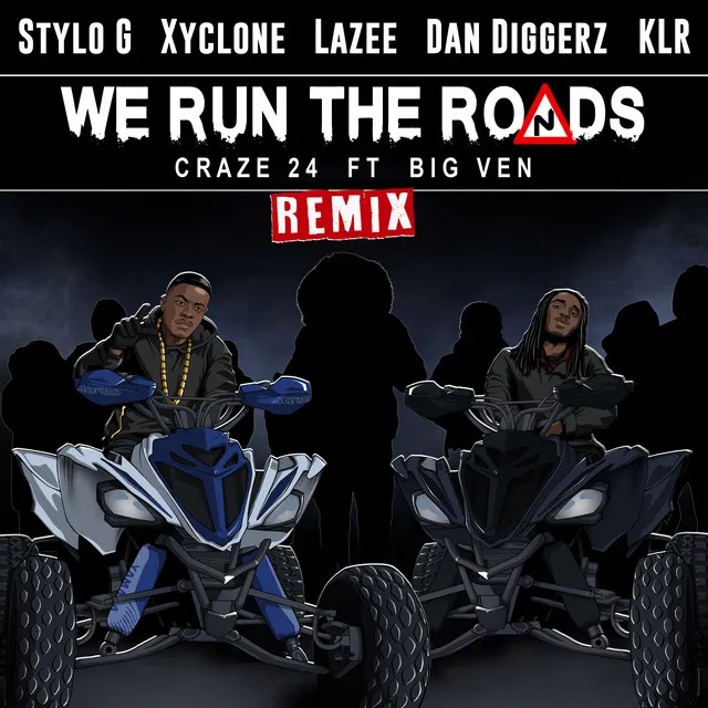 We Run the Roads All Star Remix