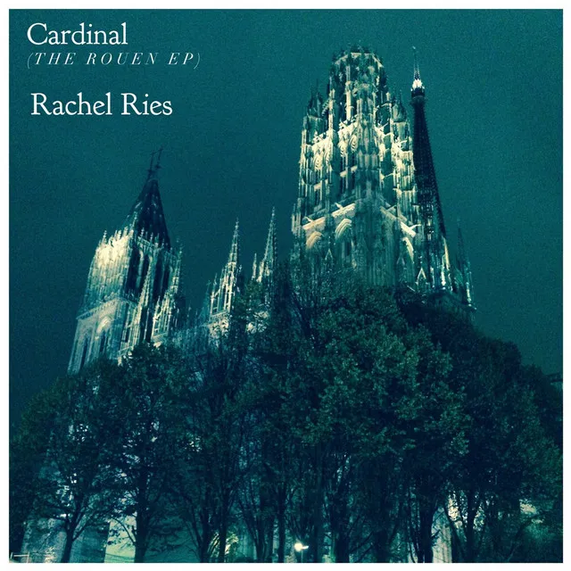 Cardinal (The Rouen Ep)