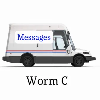 Messages by Worm C