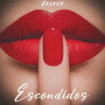 Escondidos by Aeleve