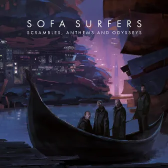 Scrambles, Anthems and Odysseys by Sofa Surfers