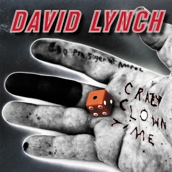 Crazy Clown Time (Digital Deluxe Edition) by David Lynch