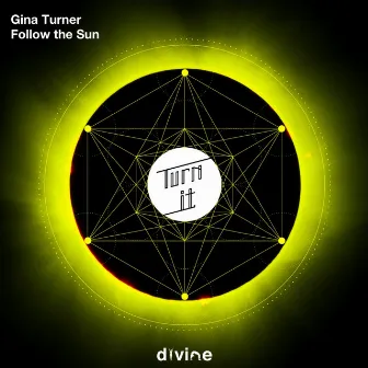 Follow The Sun by Gina Turner