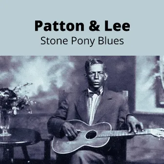 Stone Pony Blues by Bertha Lee