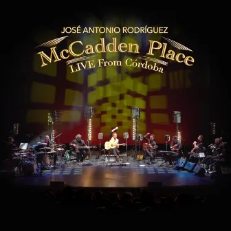 McCadden Place (Live from Córdoba) by José Antonio Rodríguez