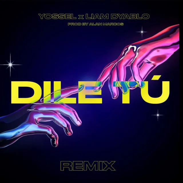 Dile Tú - Remix