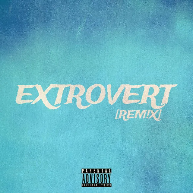 EXTROVERT REM!X