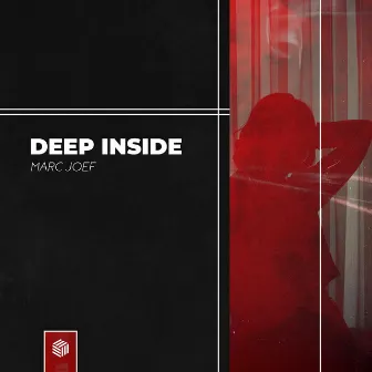 Deep Inside by Marc Joef