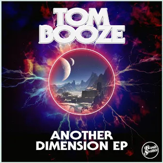 Another Dimension EP by Tom Booze