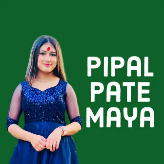 Pipal Pate Maya by Rachana Rimal