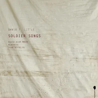 Soldier Songs by Todd Reynolds