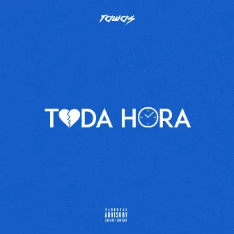 Toda Hora by Tawas