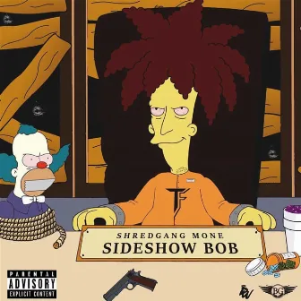 SideShow Bob by Shredgang Mone