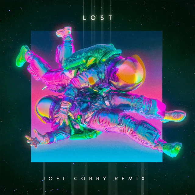 Lost - Joel Corry Remix