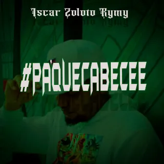 Pa Que Cabecee by Iscar Zoloto Rymy