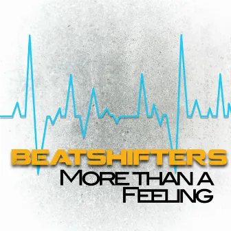 More Than a Feeling by Beatshifters