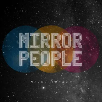 Night Impact - EP by Mirror People