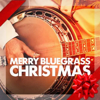 Merry Bluegrass Christmas by The Bluegrass Album Band