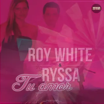 Tu Amor by Roy White