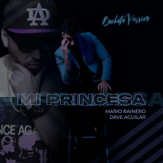 Mi Princesa (Bachata) by Mario Rainero