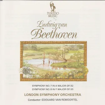 Beethoven: Symphony No. 7 & No. 8 by Edouard Van Remoortel