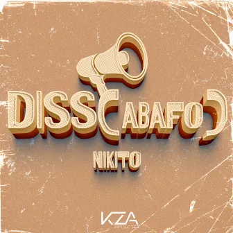 Diss(Abafo) by Nikito