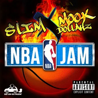 Nba Jam by Mook Dollahz