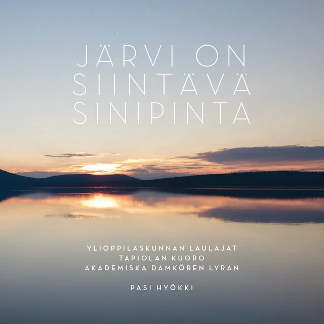 Järvi on siintävä sinipinta