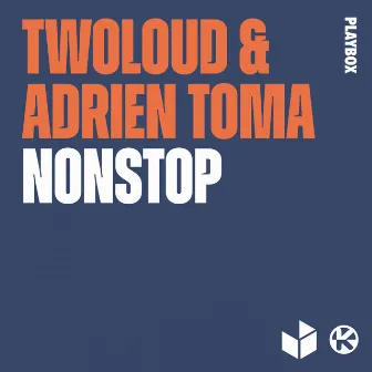 Nonstop by Adrien Toma