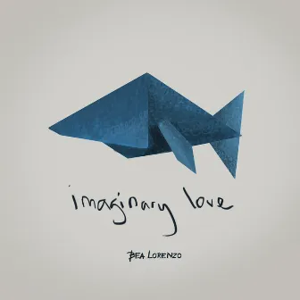 Imaginary Love by Bea Lorenzo