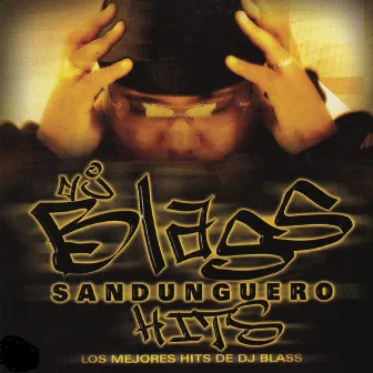 Sandunguero Hits by DJ Blass