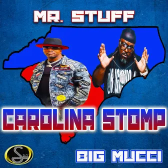 Carolina Stomp by MR. STUFF