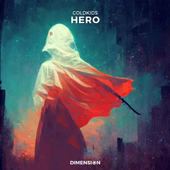 Hero by COLDKIDS